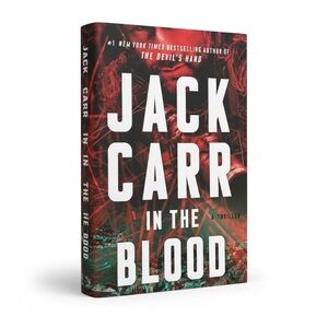 Jack Carr In The Blood Hardcover Thriller Novel – James Reece Series